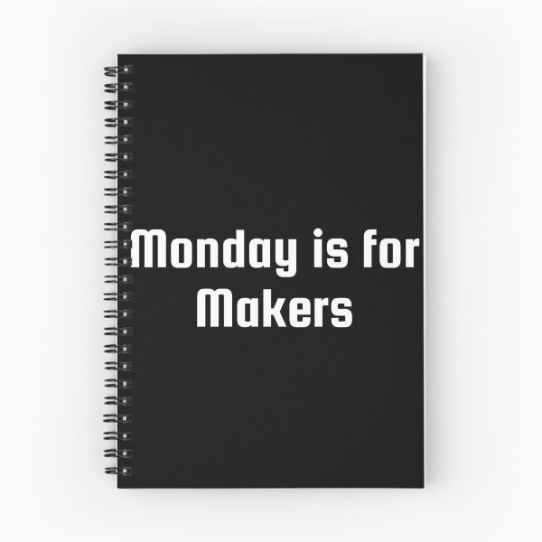 Item preview, Monday is for Makers designed and sold by Ninjacatoff.