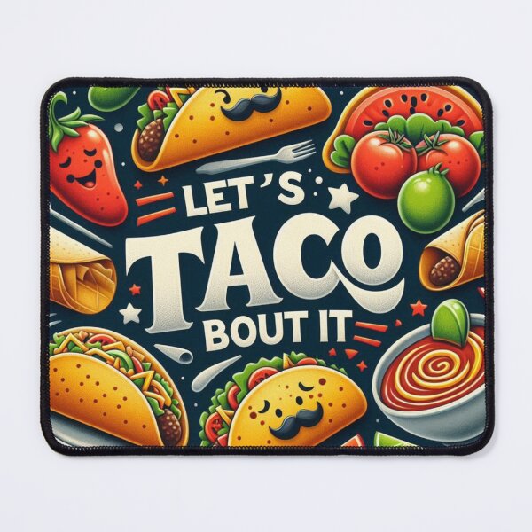 Item preview, Let’s Taco ’Bout It – Funny Taco Pun with Cute Food Graphic designed and sold by ashokreddy343.