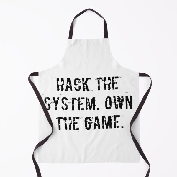 Item preview, Hack the System. Own the Game. designed and sold by Ninjacatoff.