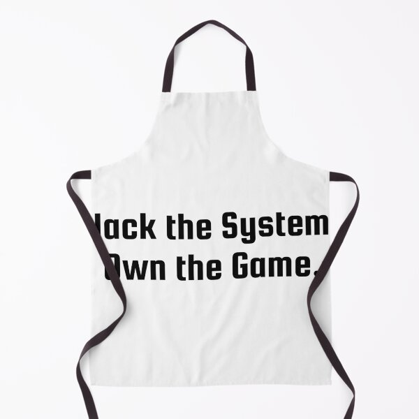 Item preview, Hack the System. Own the Game. designed and sold by Ninjacatoff.