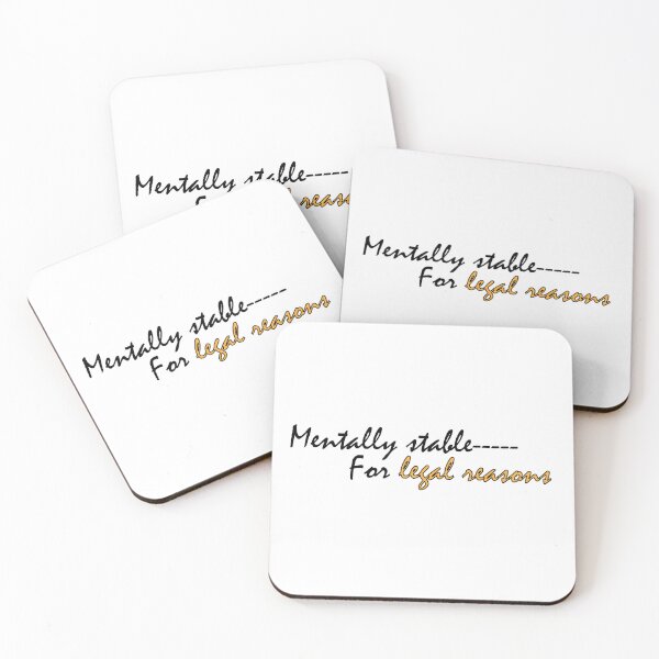 Item preview, Mentally stable — for legal reasons designed and sold by Positive Mindzet!.