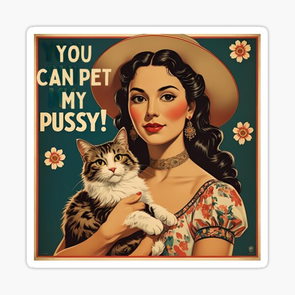 Item preview, You can pet my pussy! designed and sold by NicMacTees.