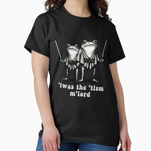 'Twas the Tism M'lord Classic T-Shirt