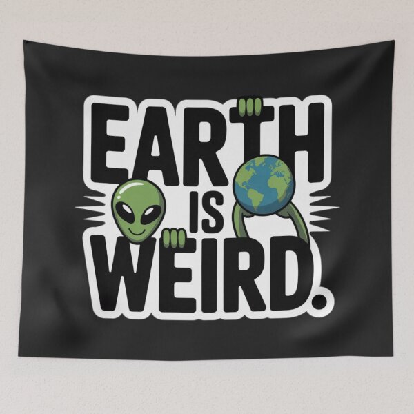 Item preview, Alien - Earth is Weird designed and sold by 123ks.