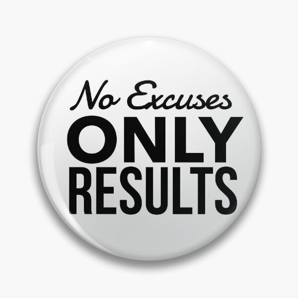 Item preview, No Excuses. Only Results - Bold Motivation for Action-Oriented People designed and sold by Soaring Eagle.