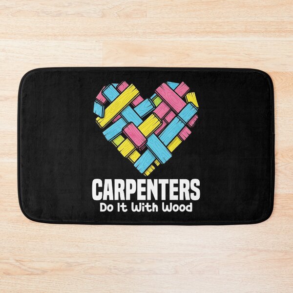 Item preview, CARPENTERS DO IT WITH WOOD - CARPENTER designed and sold by KEF Custom.