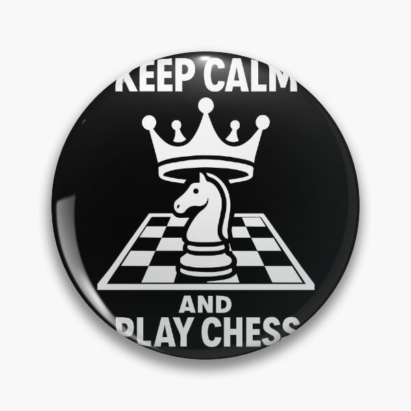 Artikelvorschau, Keep Calm And Play Chess Funny Chess Lovers entworfen und verkauft von LuminOrb.