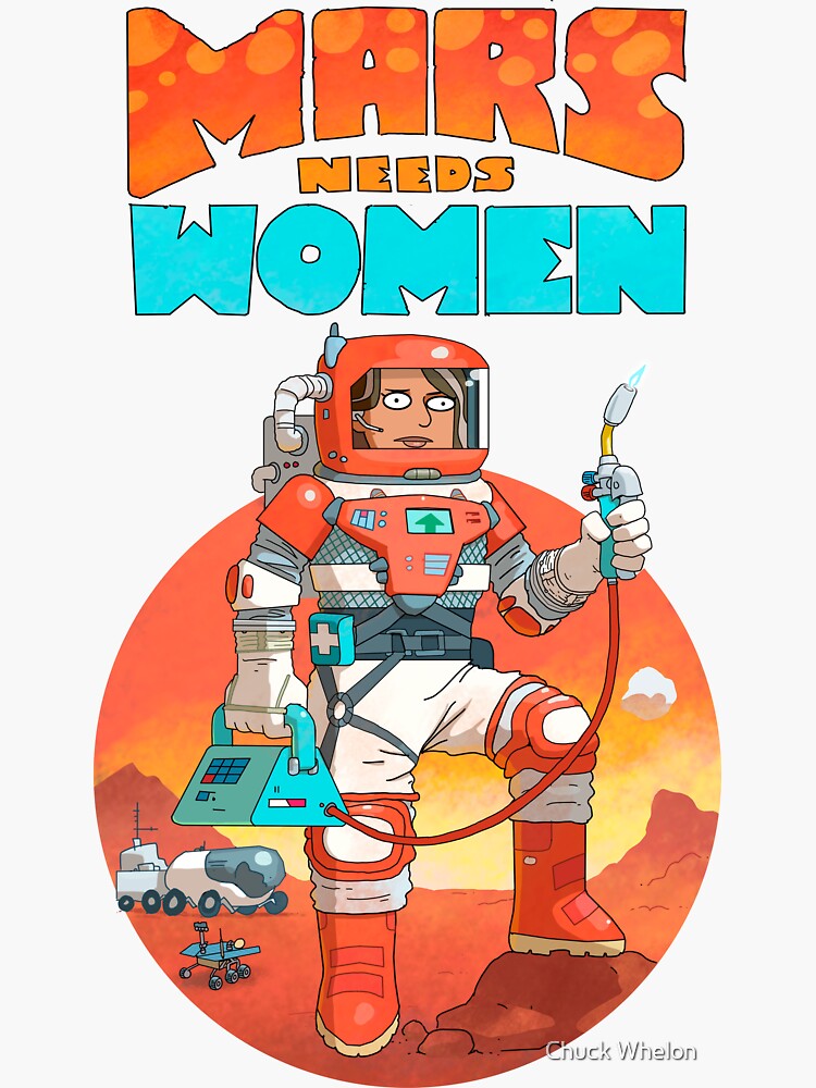 Mars Needs Women by MrChuckles