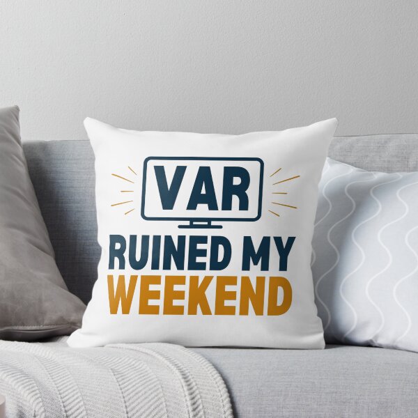 Item preview, VAR Ruined My Weekend designed and sold by House of Hope.