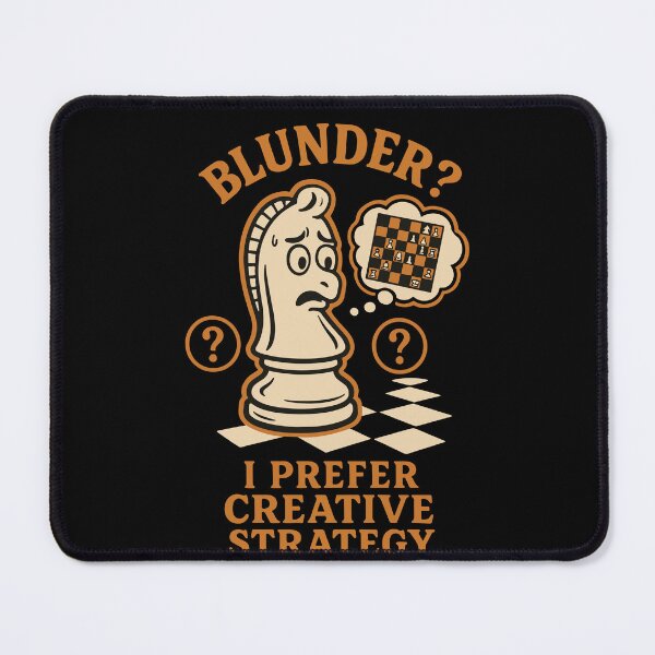 Item preview, Blunder Creative Strategy Chess Player designed and sold by LuminOrb.