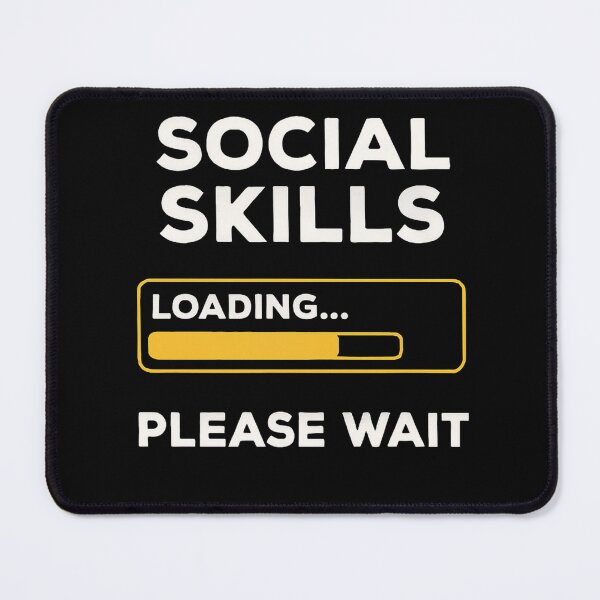 Item preview, Social Skills Loading... Please Wait – Funny Introvert Humor desing designed and sold by Teenomix.