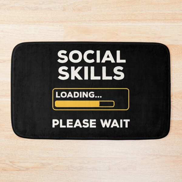 Item preview, Social Skills Loading... Please Wait – Funny Introvert Humor desing designed and sold by Teenomix.