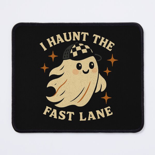 Item preview, I Haunt the Fast Lane Cute Funny Halloween Racing Ghost designed and sold by CarantinedChaos.