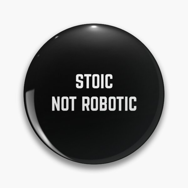 Item preview, Stoic, Not Robotic - Daily Stoic Life designed and sold by LexaArtworks.