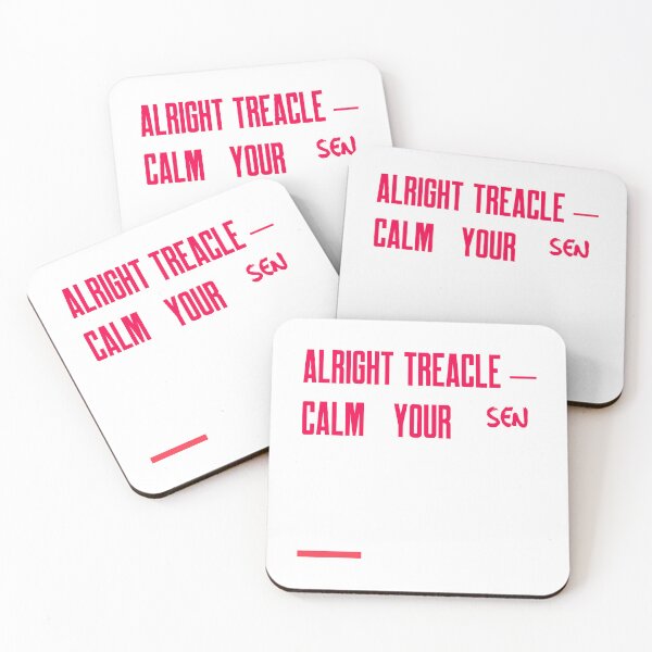 Item preview, Calm Your Sen – Alright Treacle Tee designed and sold by snappysloganco.
