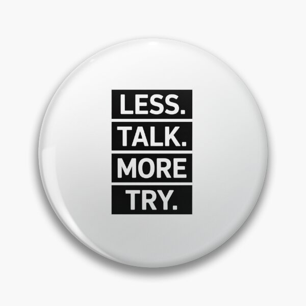 Item preview, Less Talk More Try – Bold Motivational Quote Typography designed and sold by ArtByYunus.