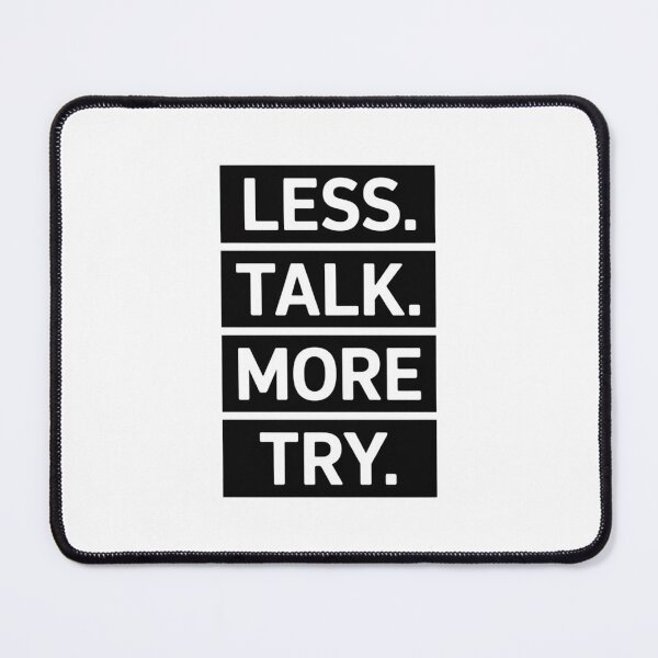 Item preview, Less Talk More Try – Bold Motivational Quote Typography designed and sold by ArtByYunus.