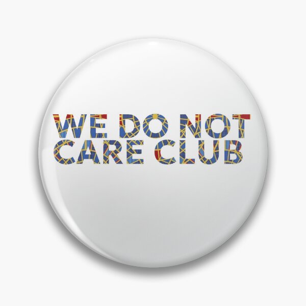 Item preview, WE DO NOT CARE  designed and sold by TEACHERGEEK.