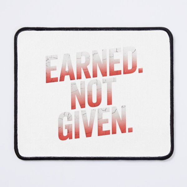 Item preview, Earned Not Given – Red Grunge Fitness Motivation Design designed and sold by ArtByYunus.