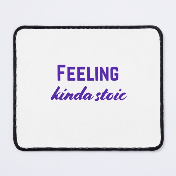 Item preview, Feeling Kinda Stoic | Daily Stoic Life designed and sold by LexaArtworks.