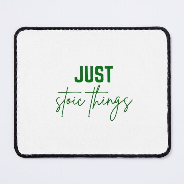Item preview, Just Stoic Things | Daily Stoic Life designed and sold by LexaArtworks.