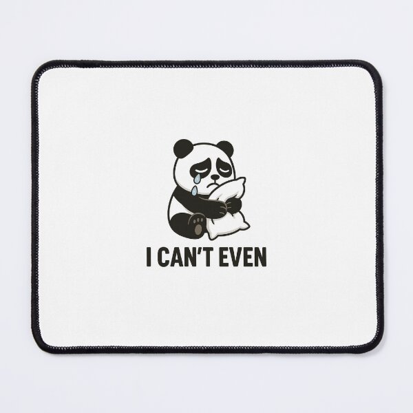 Item preview, I Can't Even designed and sold by NoGiftPandaShop.