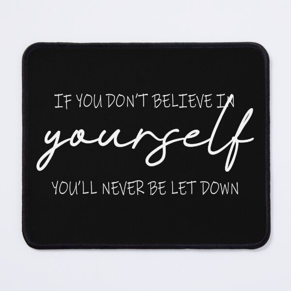 Item preview, Don't believe in yourself! designed and sold by DemotivationalQuotes.