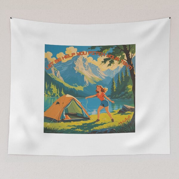 Item preview,  Let me help you pitch your tent! designed and sold by NicMacTees.