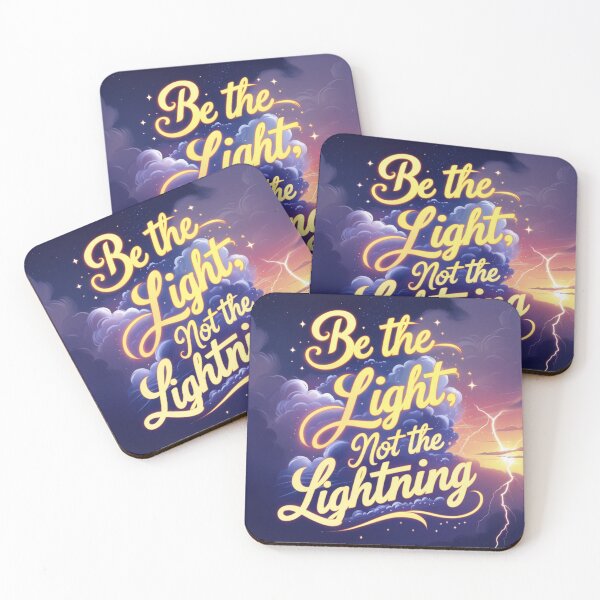 Item preview, Be the Light Not the Lightning – Inspirational Quote Design for Kindness, Calm & Inner Peace designed and sold by Aspireall.