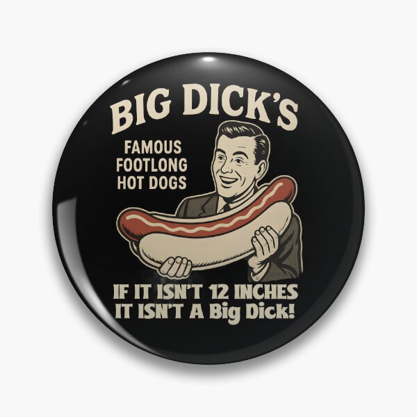 Item preview, Big Dick's Famous Footlong Hot Dogs designed and sold by shoppingtshirts.