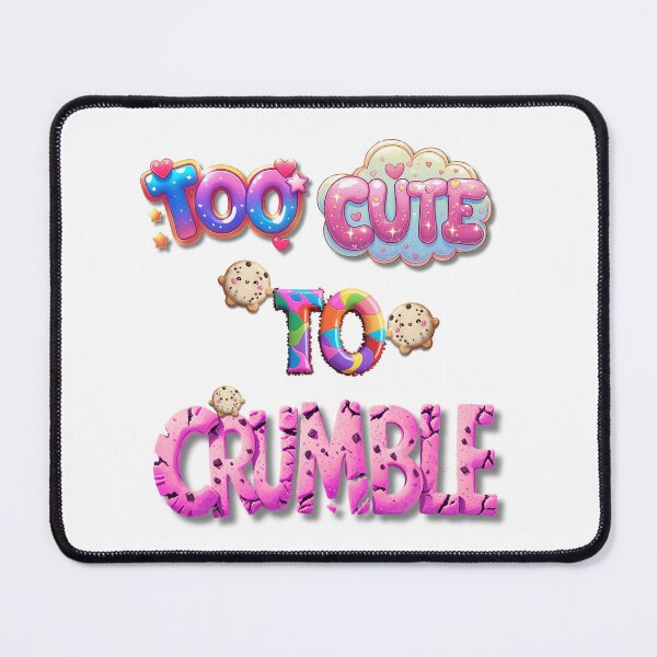 Item preview, TOO CUTE TO CRUMBLE designed and sold by SETCreations.