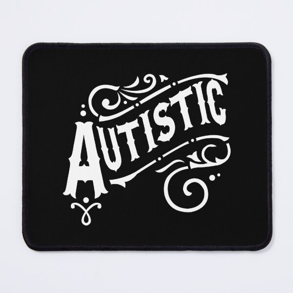 Item preview, Autistic designed and sold by remerasnerdas.