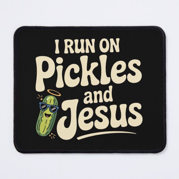Item preview, I Run On Pickles and Jesus Religious designed and sold by ManiaGrania.