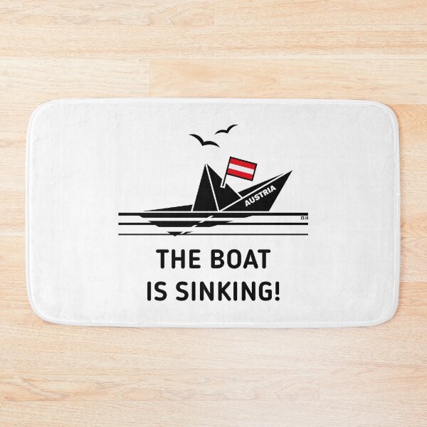 Item preview, The Boat Is Sinking! (Austria / Österreich / POS) designed and sold by MrFaulbaum.