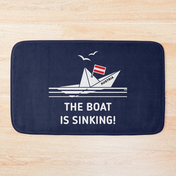 Item preview, The Boat Is Sinking! (Austria / Österreich / NEG) designed and sold by MrFaulbaum.