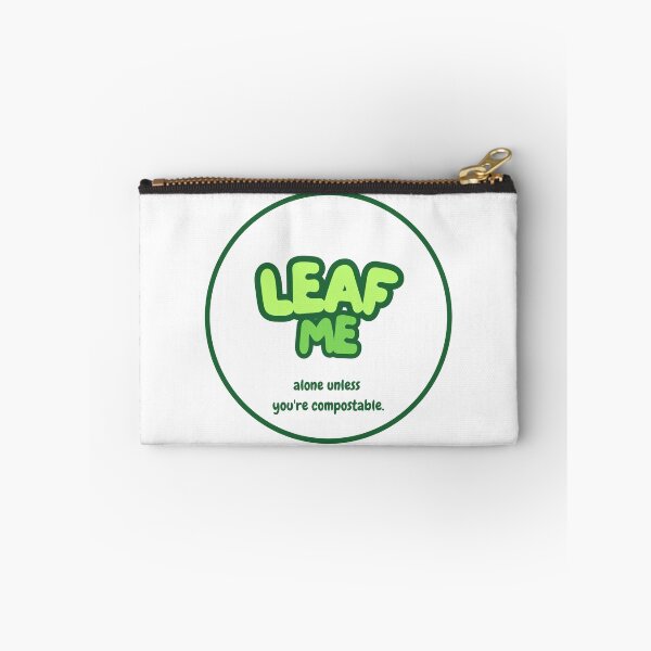 Item preview, Leaf me alone Funny Eco and Vegan Humor designed and sold by OVERSAI.