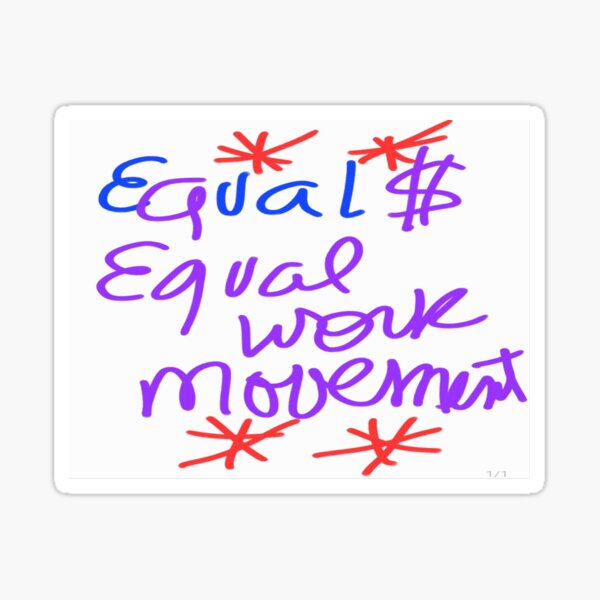 Item preview, EQUAL $ EQUAL WORK MOVEMENT  designed and sold by artqween Shopp.