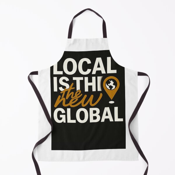 Item preview, Local is the new Global designed and sold by AG Clothing Shop.
