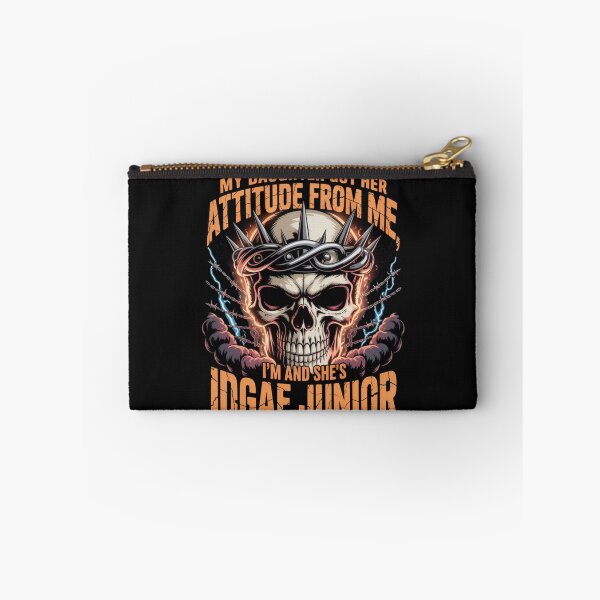 Item preview, My Daughter Got Her Attitude From Me I'm IDGAF Sarcastic designed and sold by ManiaGrania.