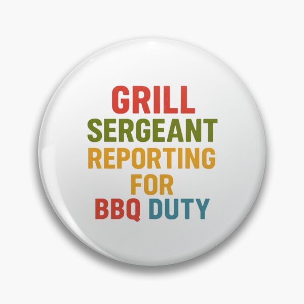Item preview, “Grill Sergeant — Reporting for BBQ Duty” — Funny Retro Dad BBQ Shirt designed and sold by RetiredAndRude.