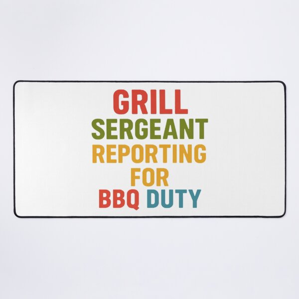 Item preview, “Grill Sergeant — Reporting for BBQ Duty” — Funny Retro Dad BBQ Shirt designed and sold by RetiredAndRude.