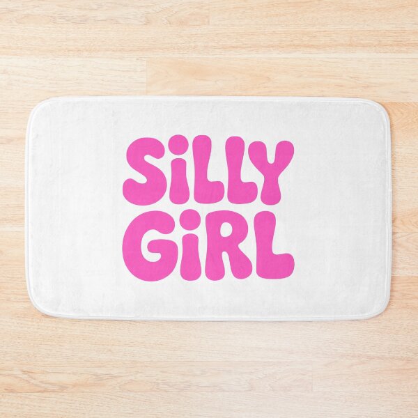 Item preview, Silly Girl! Pink Girly designed and sold by PMCreative.