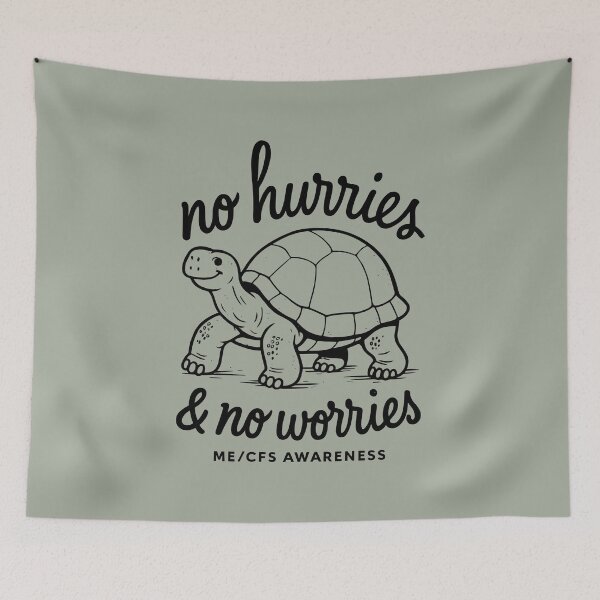 Item preview, NO HURRIES AND NO WORRIES - ME/CFS AWARENESS - Slow Turtle - Black designed and sold by Darling DeDe.