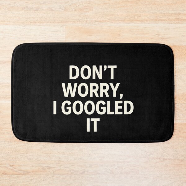 Item preview, “Don’t Worry, I Googled It” — Funny Dad Tech Expert Retro Shirt (white text) designed and sold by RetiredAndRude.