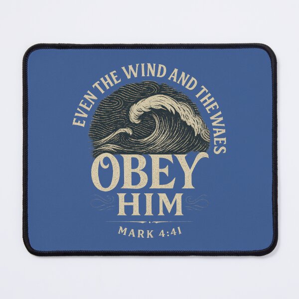 Item preview, Even The Wind Obey Him Mark 4:41 designed and sold by SimplySelim.