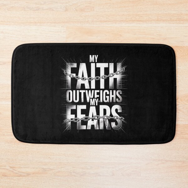 Item preview, My Faith Outweighs My Fears designed and sold by SignumShop.