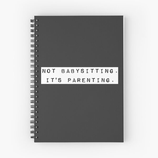 Item preview, Not Babysitting. It’s Parenting. - Modern Dad design designed and sold by DesignsByDadUK.