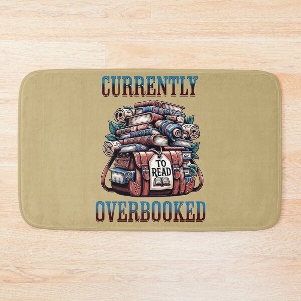 Item preview, Currently Overbooked – Book Stack & Reading Humor Design designed and sold by KissellArt.