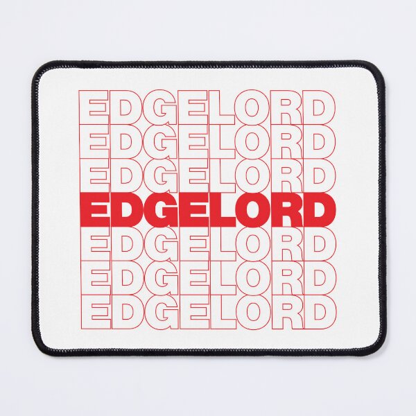 Item preview, EDGELORD designed and sold by oddwonders.