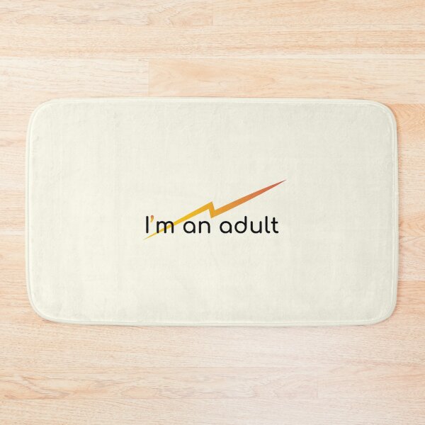 Item preview, I’m an Adult | Relatable Humor Design for Grown-Ups designed and sold by artnatago.